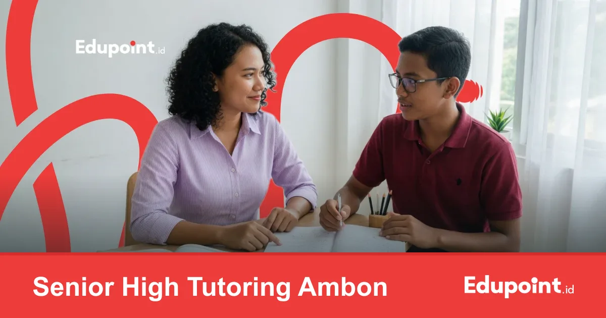 Senior High Tutoring Ambon
