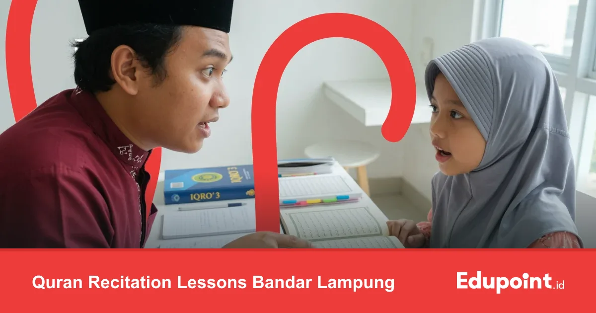 Quran Recitation Tutoring Bandar Lampung