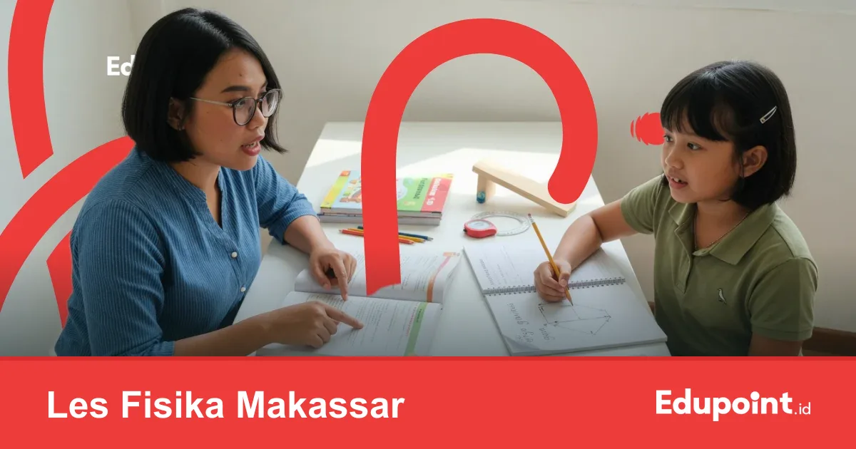 Physics Tutoring Makassar