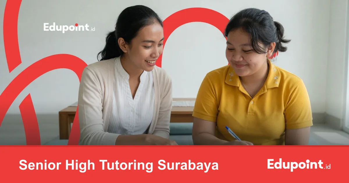 Senior High Tutoring Surabaya