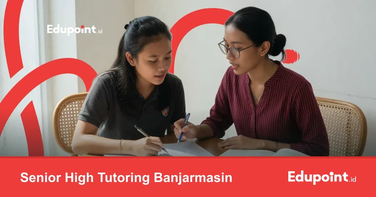 Senior High Tutoring Banjarmasin