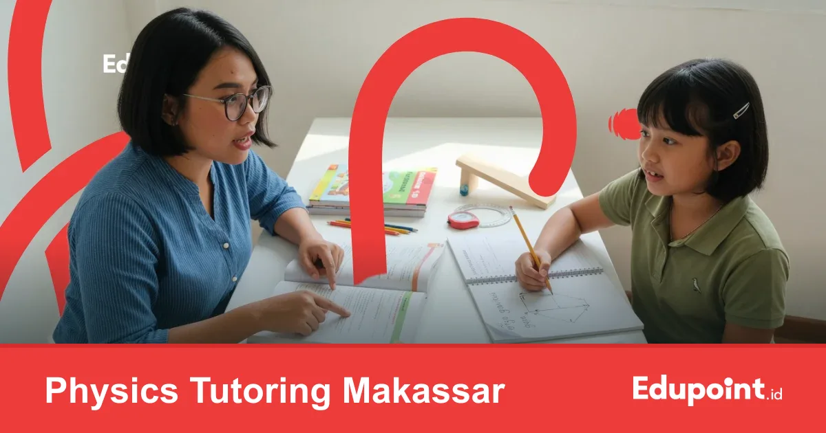 Physics Tutoring Makassar