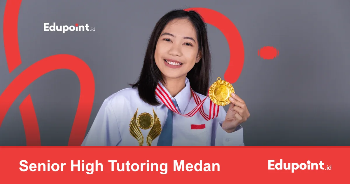 Senior High Tutoring Medan